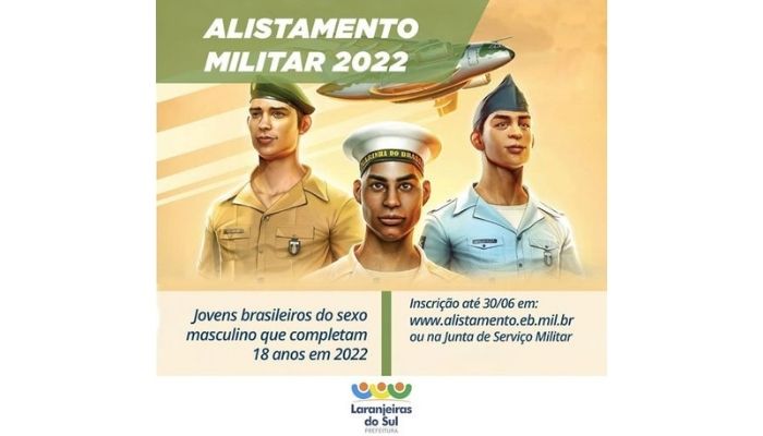 Laranjeiras - Jovens que completam 18 anos em 2022 devem realizar o Alistamento Militar até dia 30 de junho